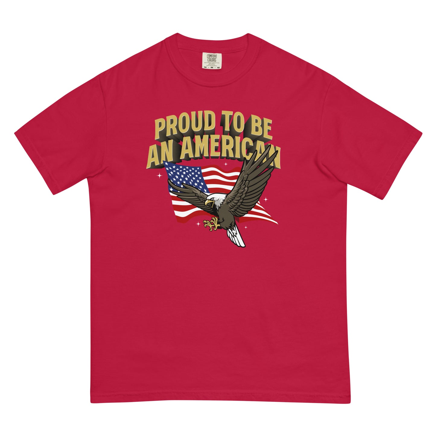 Proud to be an American' T-Shirt